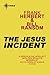 The Jesus Incident (The Pandora Sequence, #1)