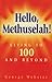 Hello Methuselah! by George Webster