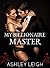 My Billionaire Master (Businessman Romances Erotic Virgin)