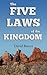 The Five Laws of the Kingdom
