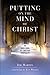 Putting on the Mind of Christ: The Inner Work of Christian Spirituality