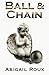 Ball & Chain (Cut & Run, #8)
