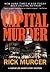 Capital Murder by Rick Murcer