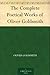 The Complete Poetical Works...