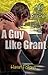 A Guy Like Grant: Story Orgy Single