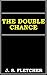 The Double Chance