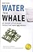How To Sell Water To A Whale
