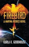 Firebird (Martina Redirck Book 2)