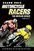 Grand Prix Motorcycle Racers : The American Heroes
