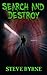 Search and Destroy