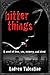 Bitter Things