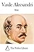 Works of Vasile Alecsandri by Vasile Alecsandri