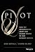 Pivot: How Top Entrepreneurs Adapt and Change Course to Find Ultimate Success