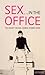 Sex In The Office