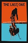 The Last One: An Orphaned Child Fights to Survive the Killing Fields of Cambodia