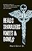 Heads, Shoulders, Knees & Bone$ by Philip J. Guyett Jr.