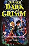 A Tale Dark and G...