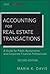 Accounting for Real Estate Transactions by Maria K. Davis