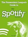 The Pansentient League's Guide to Spotify The Pansentient League's Guide to Spotify
