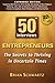 50 Interviews : Entrepreneurs - The Secrets to Thriving in Uncertain Times