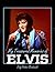 Meeting Elvis: vol 1 My Treasured Memories (My Treasured Memories of Elvis)