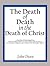 The Death of Death in the Death of Christ by John Owen