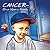Cancer~Once Upon A Family by Tina Nelson