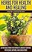 Herbs for Health and Healing by Prem Chhatwani