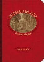 Rimbaud in Java: The Lost Voyage