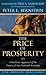 The Price of Prosperity: A Realistic Appraisal of the Future of Our National Economy