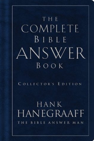 The Complete Bible Answer Book: Collector's Edition