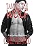 Taming the Wolf (Werewolf, Fantasy, Paranormal Erotica) (Wizarding Allure Book 5)