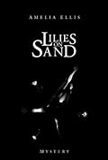 Lilies on Sand