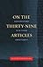 On the Thirty-Nine Articles: A Conversation with Tudor Christianity (new ed.)