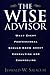 The Wise Advisor: What Every Professional Should Know About Consulting and Counseling