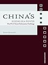 China's Rising Sea Power: The PLA Navy's Submarine Challenge (Asian Security Studies)