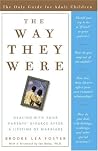 The Way They Were...