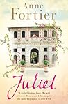 Juliet by Anne Fortier Juliet by Anne Fortier