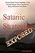 Satanic Strategies in the 21st Century - EXPOSED by John Darnell