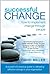 Successful Change: How to Implement Change Through People
