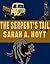 The Serpent's Tail by Sarah A. Hoyt