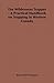 The Wilderness Trapper - A Practical Handbook on Trapping in Western Canada