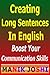 Creating Long Sentences in English: Boost Your Communication Skills (English Daily Use Book 8)