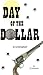 Day of the Dollar