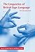 The Linguistics of British Sign Language: An Introduction
