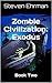 Zombie Civilization: Exodus