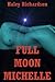 Full Moon Michelle: A Werewolf Breeding Erotica Story