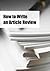 How to Write an Article Review (A Learning Booklet)