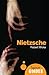 Nietzsche: A Beginner's Guide (Beginner's Guides)