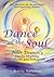 Dance of the Soul